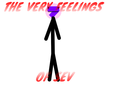 The Very Feelings of Sev