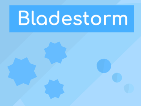 Bladestorm ‖ Game (v1.01)