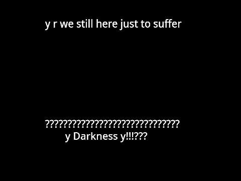 Hello Darkness
