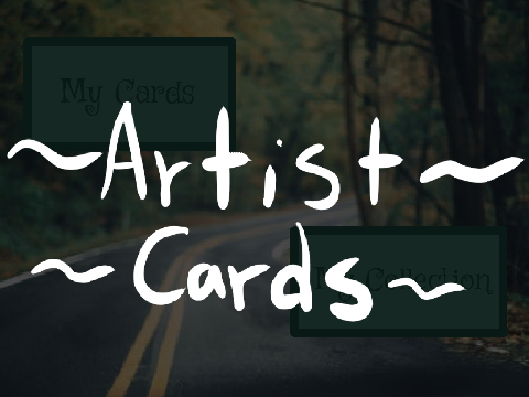 ☾Artist Cards┆Car59000☽