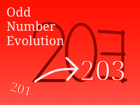 Odd Number Evolution [ 201 --> 203 ] 