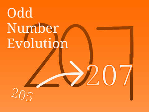 Odd Number Evolution [ 205 --> 207 ] 