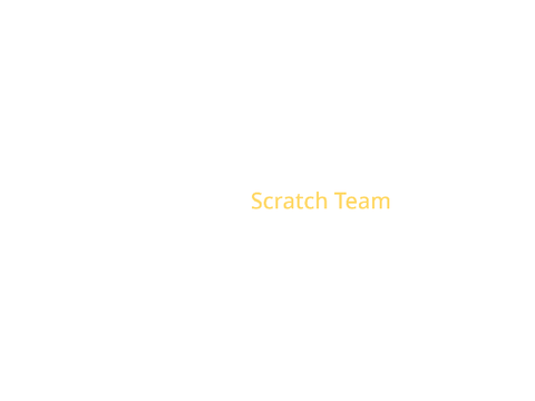 A Gift For Scratch Team