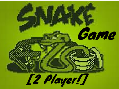 [2 Player]-The Ultimate Snake Game