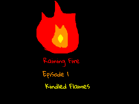 Raining Fire 1: Kindled Flames