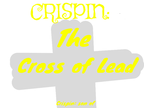 Crispin: The Cross of Lead trailer