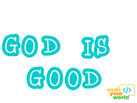 God is good