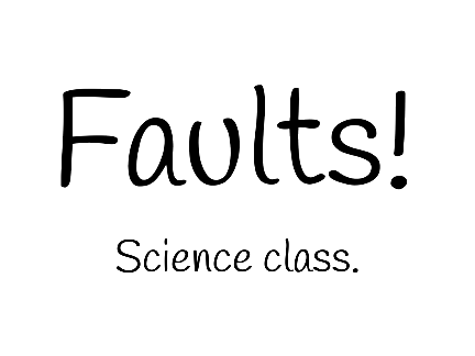 Faults