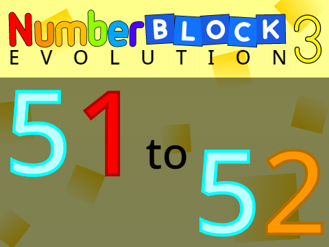 Numberblock Evolution 3 ( 51 to 52 ) 