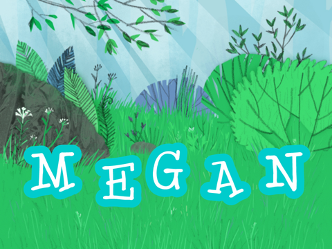 Animate Your Name- Megan