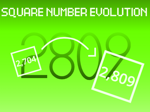 Square Number Evolution (2704 -> 2809)