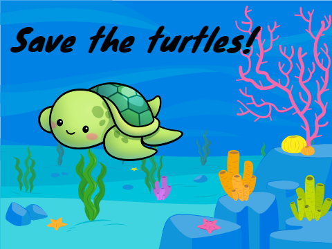 Save the turtles