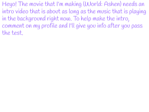 My movie needs an opening