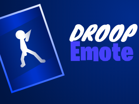 Droop Emote