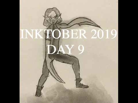 Inktober2019 (Day 9)