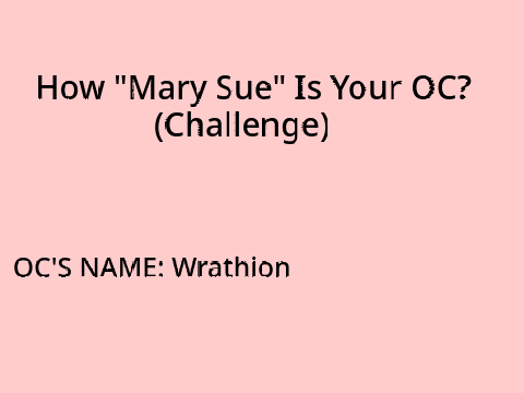 How "Mary-Sue" is Your OC? remix
