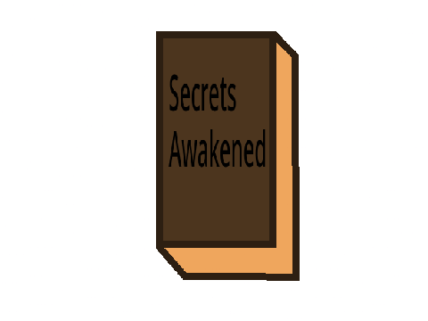 Secrets Awakened