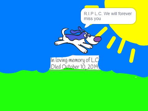 R.I.P L.C. We will miss you