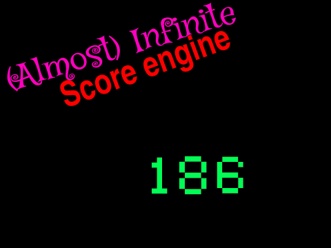 (Almost) Infinite Score Engine