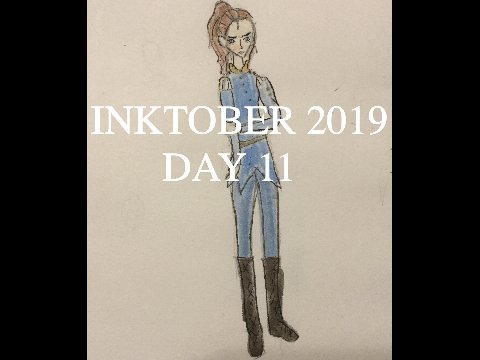 Inktober 2019 (Day 11)