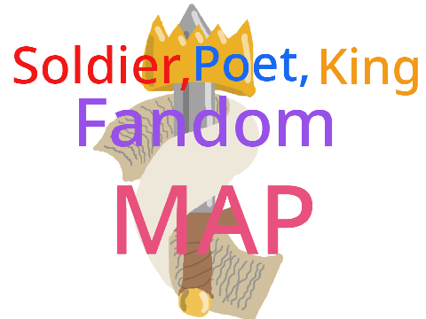 Soldier, Poet, King Fandom MAP {OPEN}
