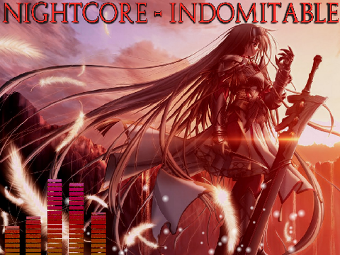 Nightcore - Indomitable