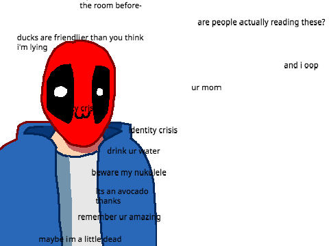 yo i'm not deadpool
