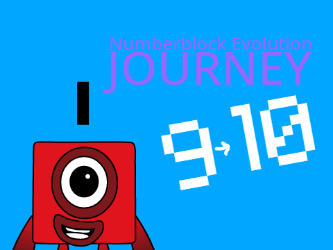 NumberBlock Evolution Journey - [ 9 ---> 10 ]