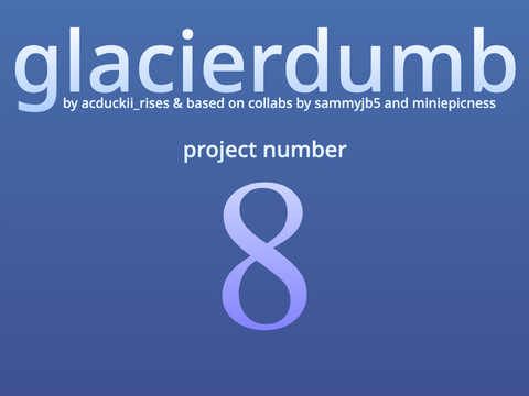 glacierdumb pj 8