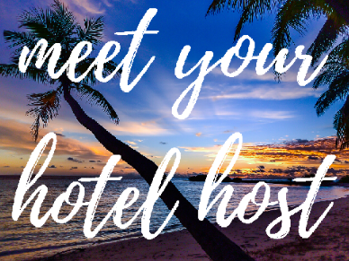 ♛ meet your paradise hotel host