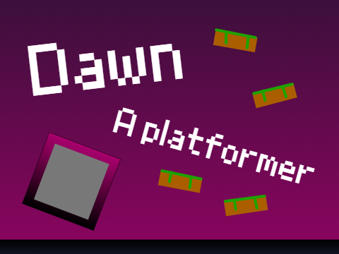 >Dawn-A platformer<