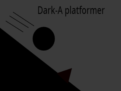 Dark-A Platformer
