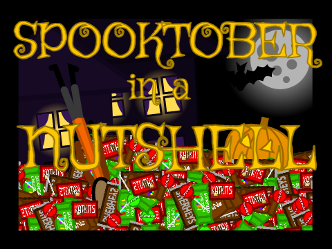 Spooktober In A Nutshell