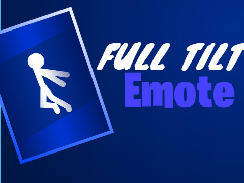Full Tilt Emote