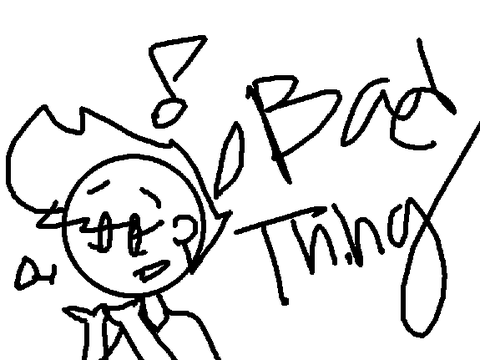 Bad Thing