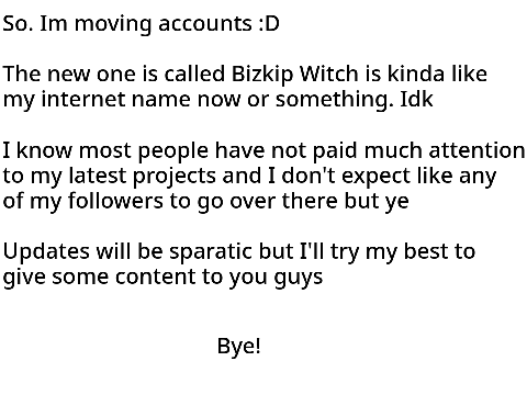 I'm switching accounts :)
