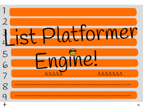 List Platformer Engine