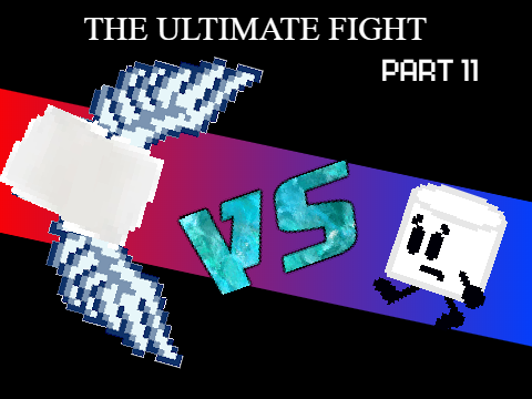 The ultimate fight part 11