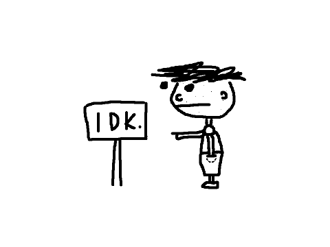 Idk.