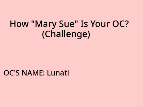 how mary sue is lunati?