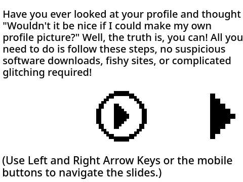 How to make a custom profile picture!!!