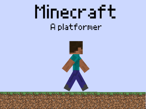 Minecraft -A Platformer-  remix
