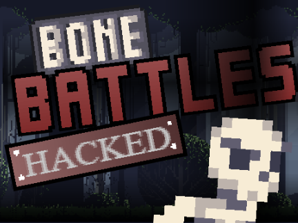 Bᴏɴᴇ Bᴀᴛᴛʟᴇs. HACKED
