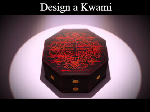 CLOSED||Design a Kwami DTA||CLOSED