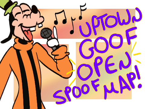UPTOWN GOOF ⬧︎OPEN!! MAP⬧︎