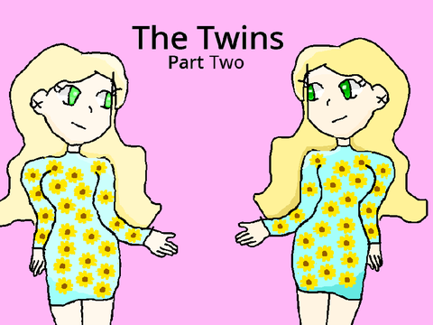  - The Twins Part Two -  