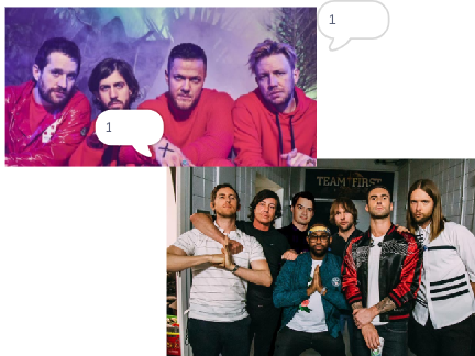 Imagine Dragons or Maroon 5!