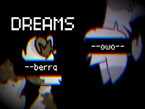 dreams || collab