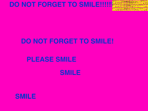 SMILE!