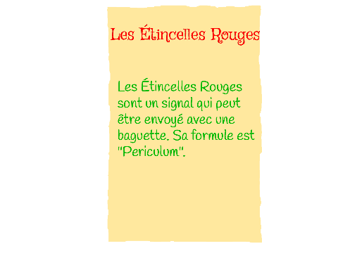 Défense contre les Forces du Mal – Les Étincelles Rouges